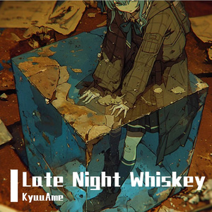 Late Night Whiskey