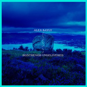 Rostrevor Undelivered