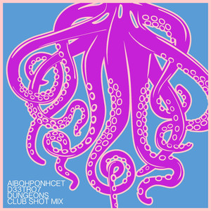 Dungeons (Club Shot Mix)