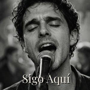Sigo Aquí