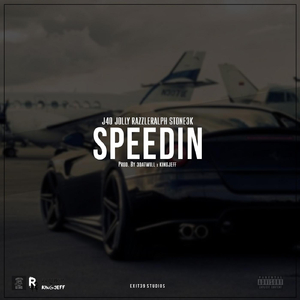 Speedin (feat. Jolly, Razzle Ralph, Stone3k & J40)