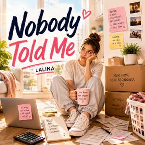 Nobody Told Me