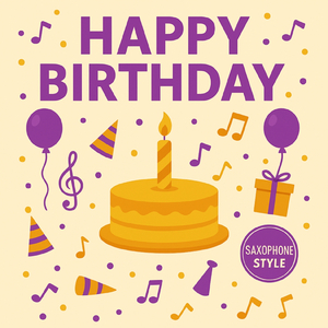 Happy Birthday (Saxophone Style)