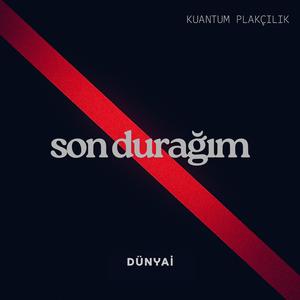 Son Durağım