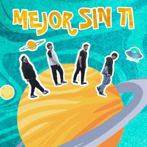 Mejor Sin Ti