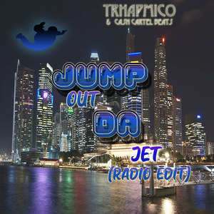 Jump out da Jet (Radio Edit)