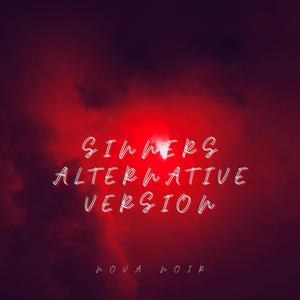 Sinners (Alternative Version )