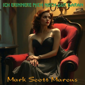 Ich Erinnere Mich Noch Gut Daran