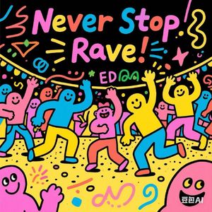Never Stop Rave