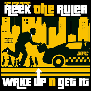 Wake Up N Get It