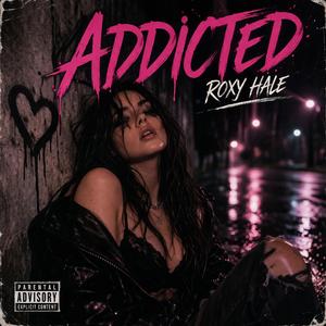 Addicted