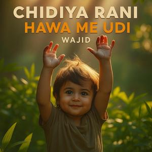 Chidiya Rani Hawa Me Udi