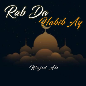 Rab Da Habib Ay