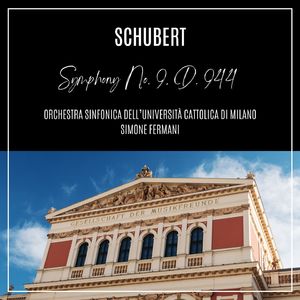 Symphony No. 9, D. 944:I. Andante - Allegro, ma non troppo