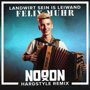 Landwirt sein is leiwand (Nooon Hardstyle Remix)