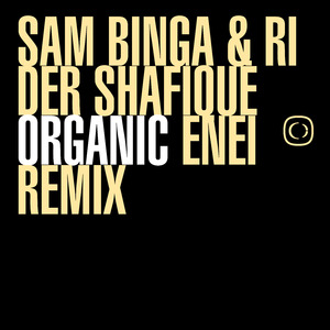Organic (Enei Remix)