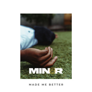 Made Me Better (Instrumental Version)