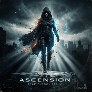 Ascension (Trap Energy Mix)