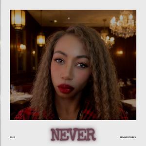 Never