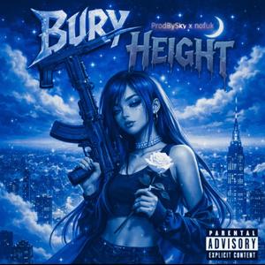 Bury Height (feat. LEWK)