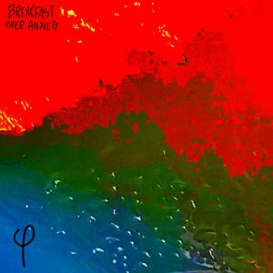 Breakfast Over Anxiety