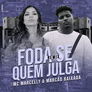 Foda-Se Quem Julga (Remix)