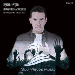 Awesome Moments (Original Mix)