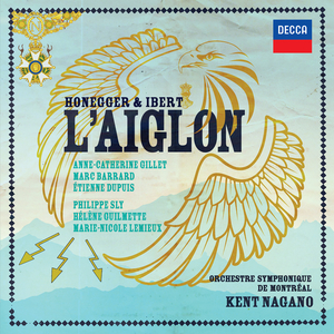 L'Aiglon / Act 1: Les ailes qui s’ouvrent:Scenes 1-3 (Live In Montreal / 2015)