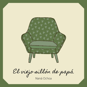 El viejo sillón de papá