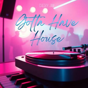 Gotta Have House (Damsel Mix)