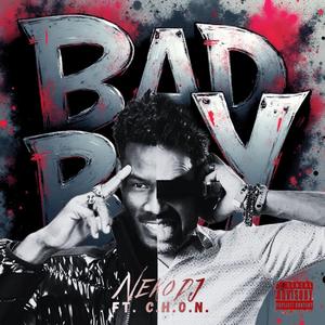 Bad Boys (feat. C.H.O.N)