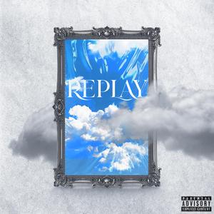 Replay (feat. Dega)