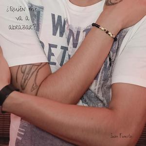 ¿Quién me va a Abrazar?