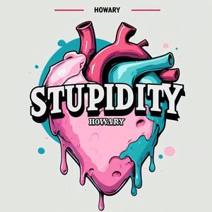 Stupidity