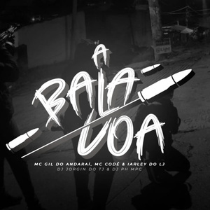 A Bala Voa