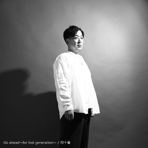 Go ahead～for lost generation～