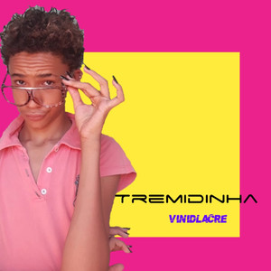 Tremidinha