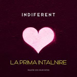 La Prima Intalnire (Remaster 2022 - Deluxe Edition)