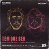 Teago Oliveira - Tem Que Ser