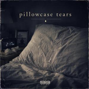 Pillowcase Tears