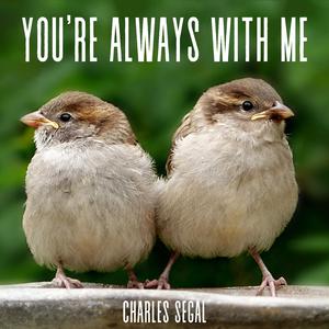 You're Always with Me