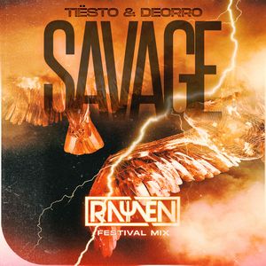 Savage (RAYVEN Festival Mix)