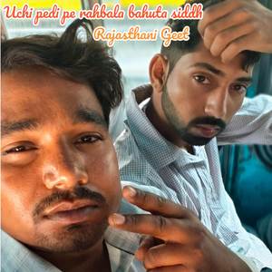 Uchi pedi pe rahbala bahuta siddh