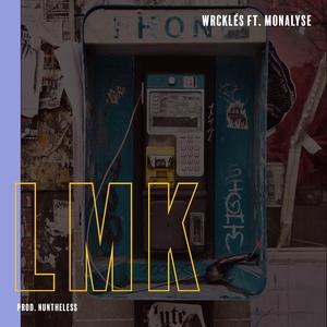LMK (feat. Monalyse)