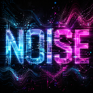 NOISE