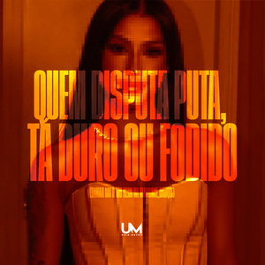 QUEM DISPUTA PUTA,TA DURO OU FODIDO