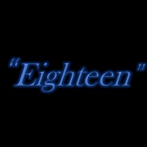 “Eighteen”