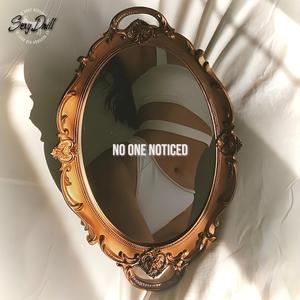 No One Noticed (Sexy Drill)