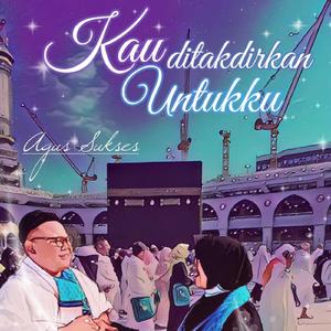 Kau Ditakdirkan Untukku