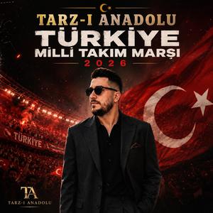 Türkiye Milli Takım Marşı 2026